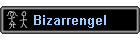 Bizarrengel
